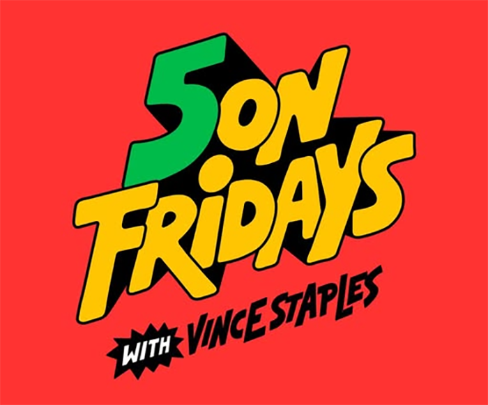 5 on Fridays with Vince Staples - Radio Show